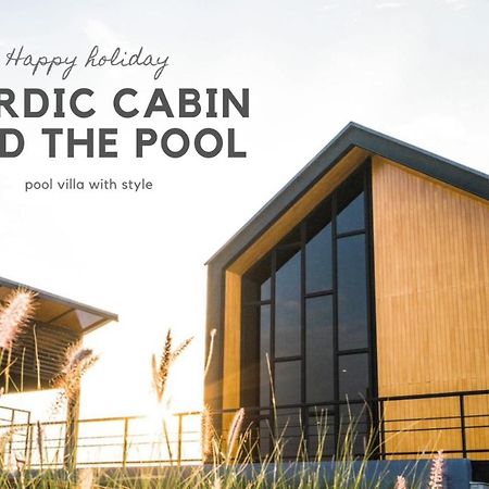 Nordic Cabin And The Pool Ban Sap Noi Exterior foto