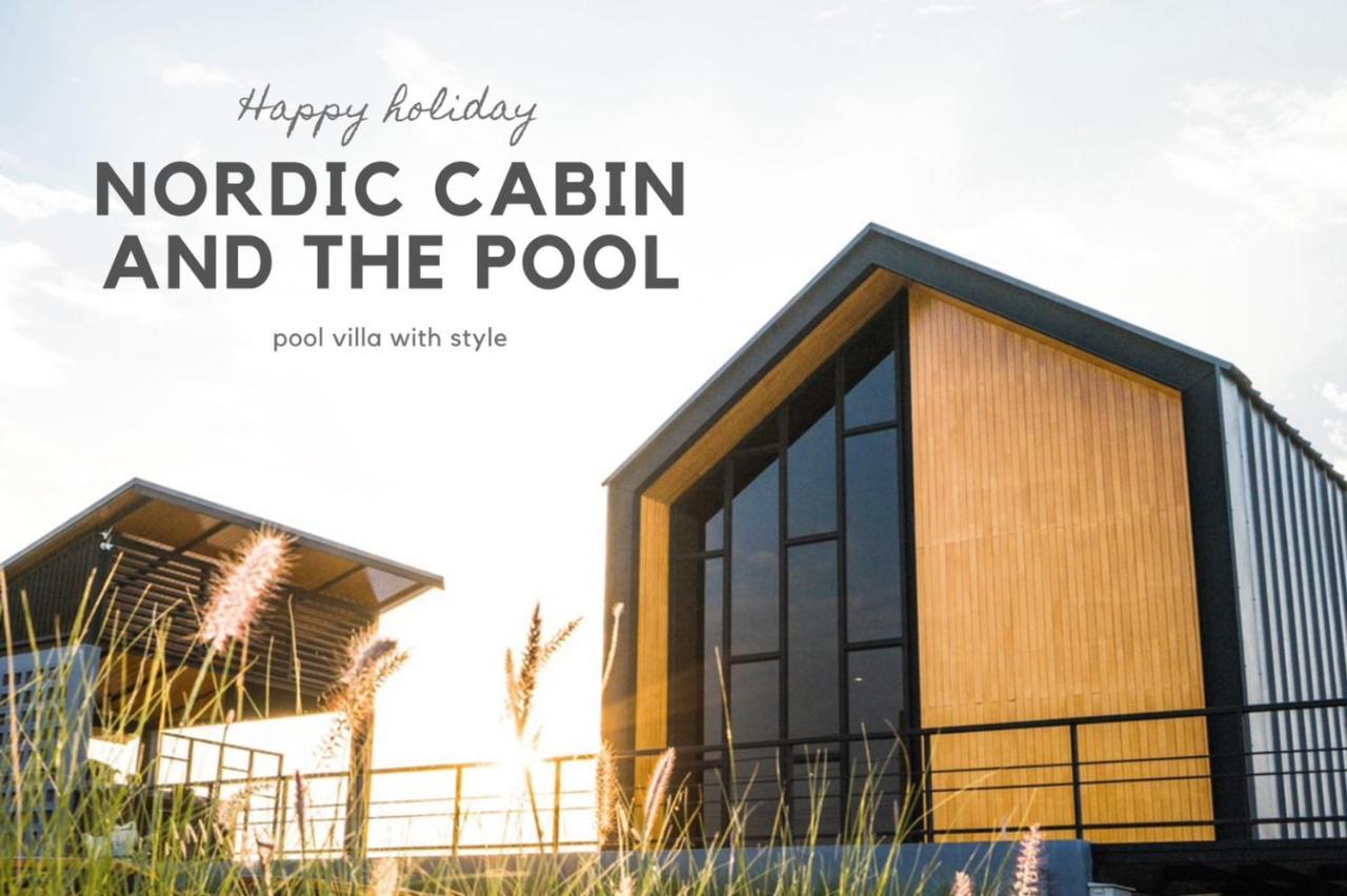Nordic Cabin And The Pool Ban Sap Noi Exterior foto